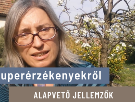 Szuperérzékenyek alapvető jellemzői