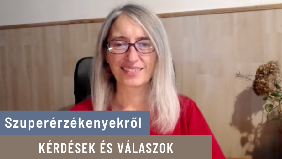 Szuperérzékenyekről